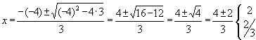 Ejercicio 3 aplicando la fórmula mitad de la ecuación de segundo grado