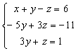 Sistema equivalente al dado pero con dos de las ecuaciones con solo dos incógnitas: y y z